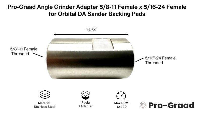 Pro-Grade 54040 Stainless Steel Angle Grinder Adapter 5/8-11 Female x 5/16-24 Female, Arbor Adapter Compatible for use with 5/16”-24 Threaded DA Backer Pads on Angle Grinder with 5/8”-11 - Image 2